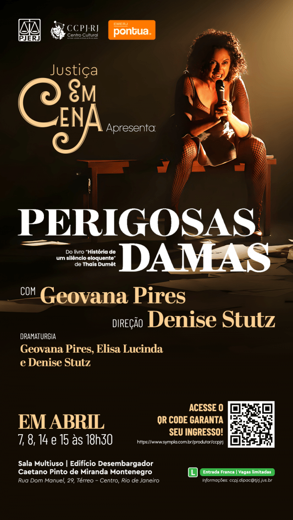Justiça em Cena apresenta: "Perigosas damas"