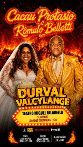Cacau Protasio e Rômulo Bellotti em “Durval e Valcylange”