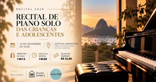 Recital de Piano Solo 2026 - Crianças e Adolescentes