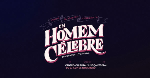 UM HOMEM CÉLEBRE - Baseado em Machado de Assis - Espetáculo teatral
