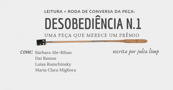 Desobediência N.1 - Leitura + Roda De Conversa