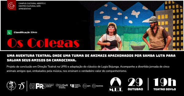 MUT - 2ª Mostra Uerj de Teatro | Espetáculo OS COLEGAS | Gratuito
